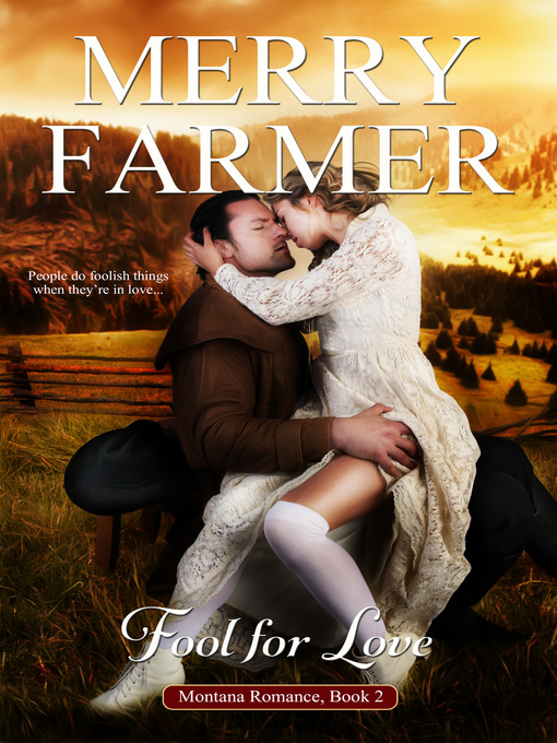 Title details for Fool for Love by Merry Farmer - Available